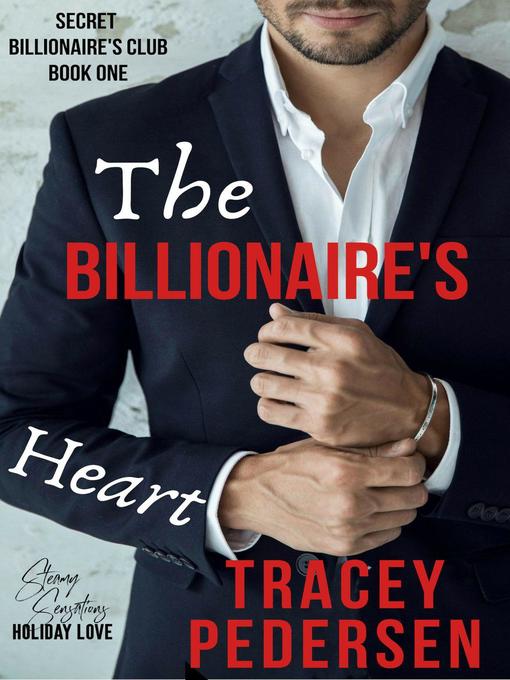 Title details for The Billionaire's Heart by Tracey Pedersen - Available
